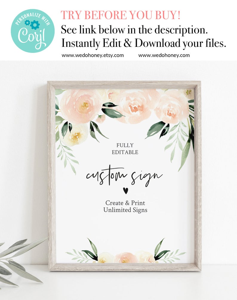 Blush Floral Custom Sign Template for Wedding or Shower, Edit on Corjl Prior the Purchase, 5×7” and 8×10” #BLS049