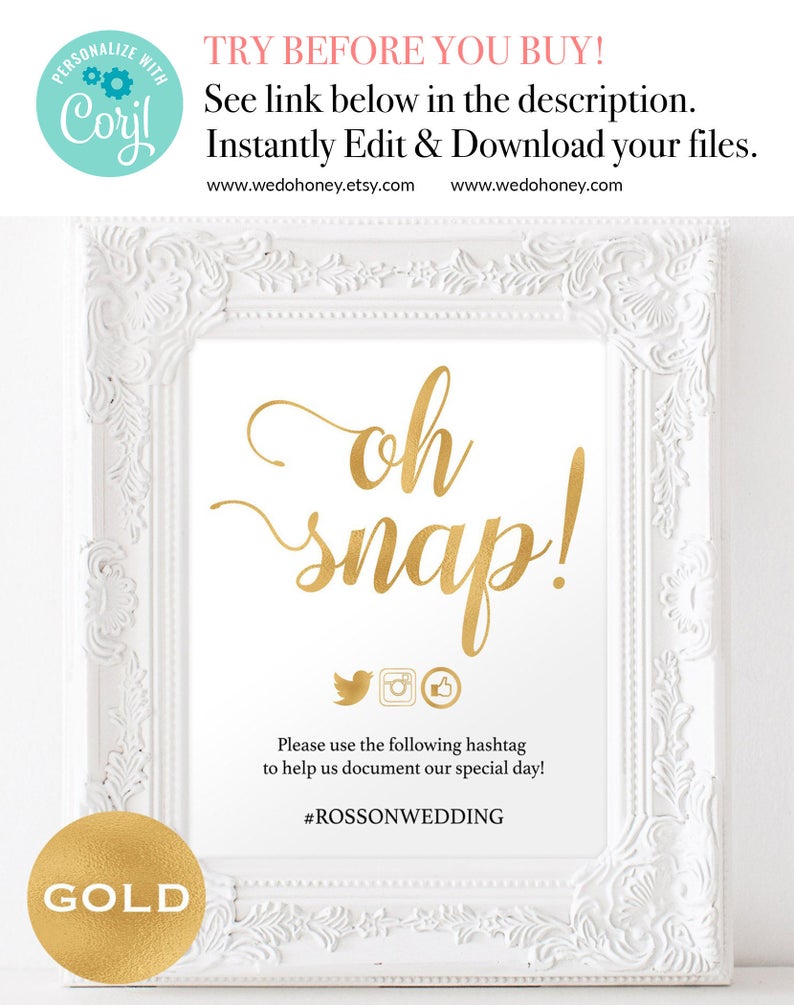 Oh Snap Wedding Sign , Sign Gold Foil Wedding, Instagram Hashtag Printable, Wedding Hashtag Sign, Edit now, Downloadable wedding #WDH312_18