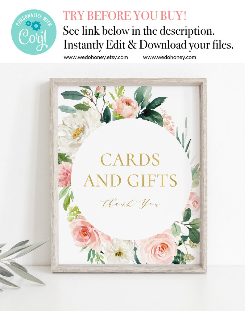 Editable Blush Floral Sign Template, Cards and Gifts, Pink Green and Gold, Personalized Text, Sizes: 4×6”, 5×7” and 8×10” #058