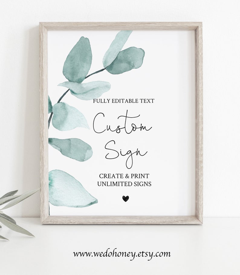 Eucalyptus Custom Wedding Sign Template, Fully Editable Calligraphy, Instant Download, Edit with Corjl #072